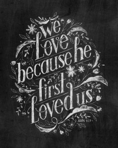 first loved us